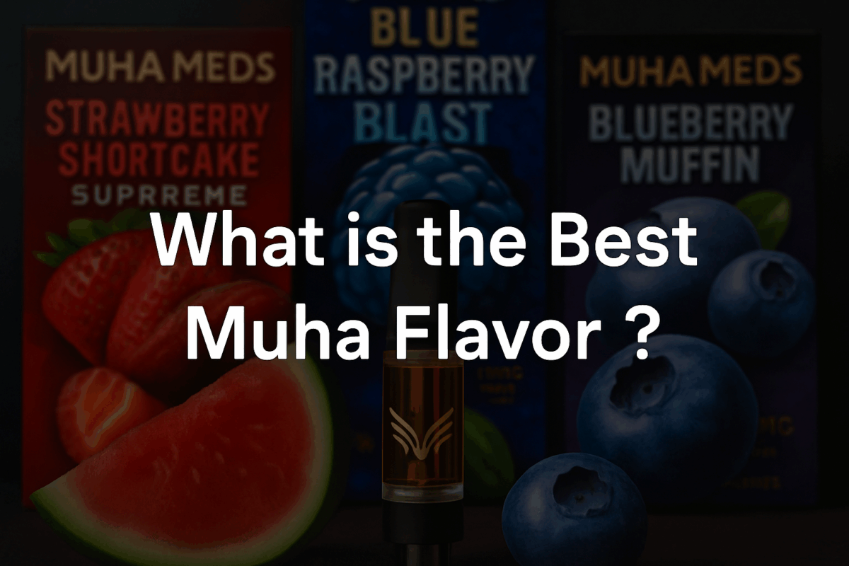 what is the best muha flavor