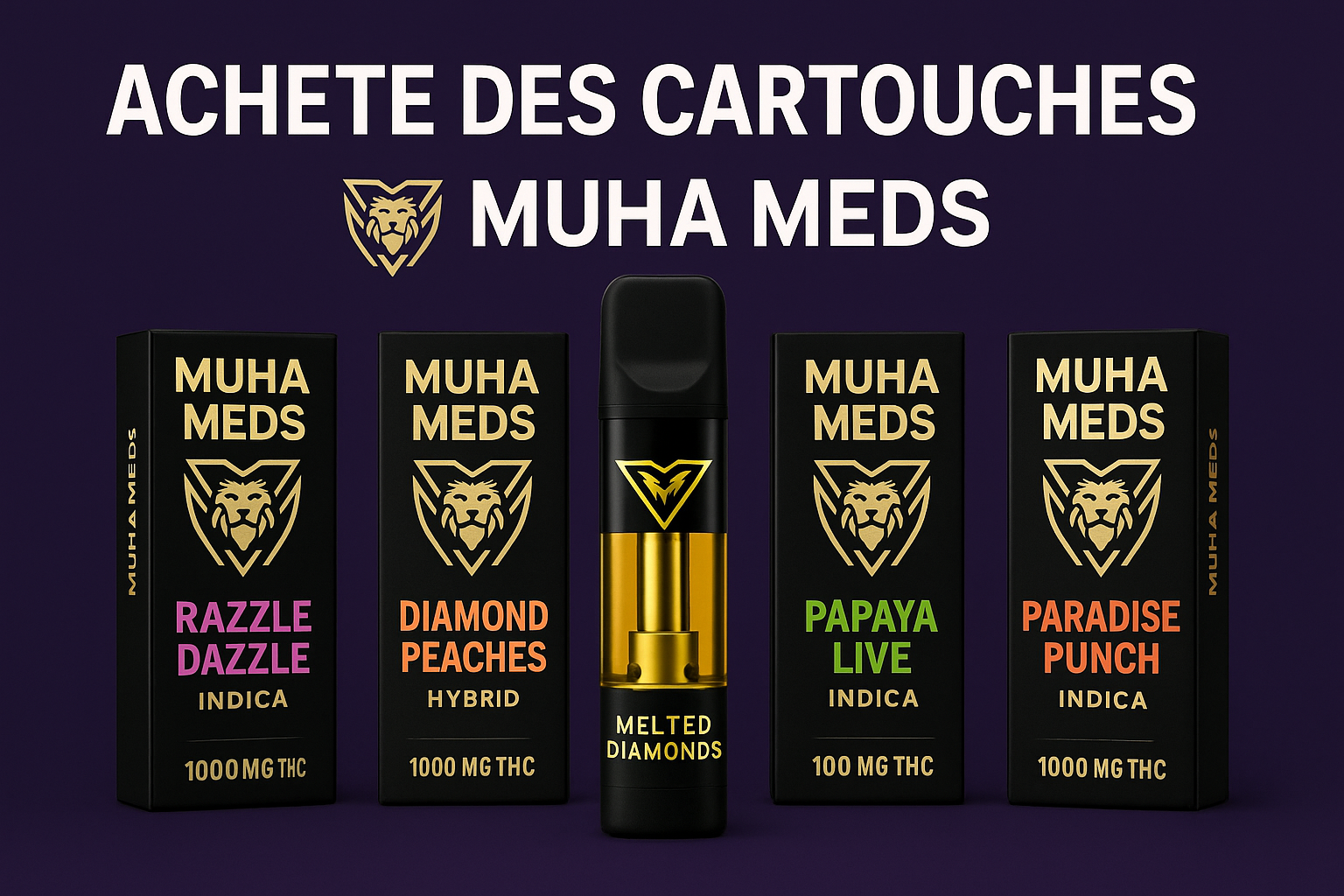 Achetez des Cartouches Muha Meds